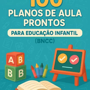 Imagem de capa para o Ebook 100 Planos de Aula para Educação Infantil Alinhados à BNCC