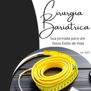 Imagem de capa para o Ebook Cirurgia Bariátrica - Sua Jornada para um Novo Estilo de Vida