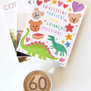 Imagem de capa para o Ebook 60 RECEITAS PRÁTICAS PARA CRIANÇAS SELETIVAS