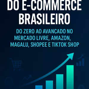 Imagem de capa para o Ebook O ECOSSISTEMA DO E-COMMERCE BRASILEIRO: DO ZERO AO AVANÇADO