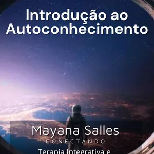 Imagem de capa para o Curso online Introdução ao Autoconhecimento (4 aulas + bônus Sessão de Terapia de Linha do Tempo)