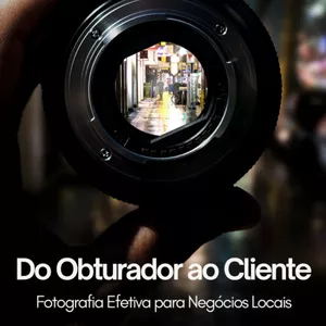 Imagem de capa para o Ebook Fotografia Efetiva para alavancar vendas em Negócios Locais