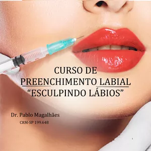 Imagem de capa para o Ebook Esculpindo Lábios: Curso Médico Profissional com as 5 Principais Técnicas de Preenchimento Labial. Uso Seguro da Hialuronidase e Modelos Prontos de Contrato e Termo de Consentimento