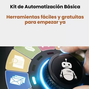 Imagen de portada para Ebook Kit de Automatización Básica: Primeros Pasos para Liberar tu Tiempo