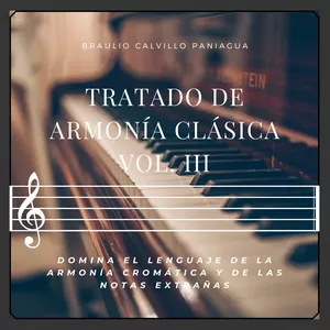 Tratado de Armonía Clásica Vol. III Braulio Calvillo Paniagua Hotmart