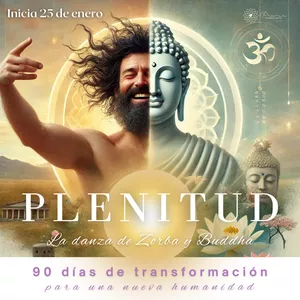 Imagen de portada para Curso online PLENITUD. La danza de Zorba y Buddha