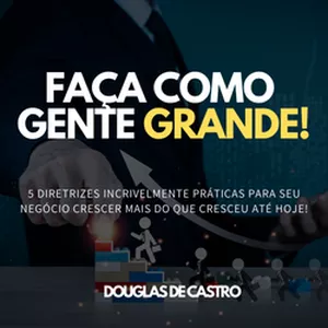 Imagem de capa para o Ebook FAÇA COMO GENTE GRANDE