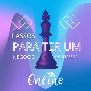 Imagem de capa para o Curso online PASSOS PARA TER UM NEGÓCIO ONLINE