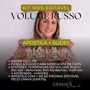 Kit 100% editável para curso de Volume Russo - Apostila e Slides