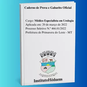 Imagem de capa para o Ebook Prova Medico Especialista em Urologia Processo Seletivo Simplificado Nº 466/2022 Prefeitura Municipal de Primavera do Leste-MT 