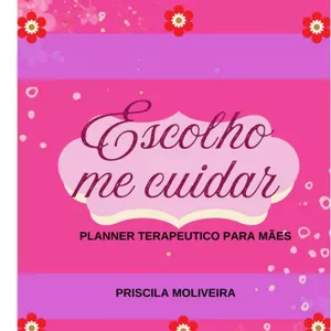 Imagem de capa para o Curso online Escolho me Cuidar (Impresso)