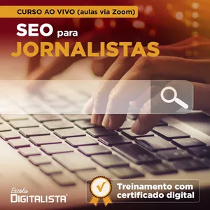 Imagem de capa para o Evento online Curso online e ao vivo de SEO para jornalistas (veja próxima turma!)