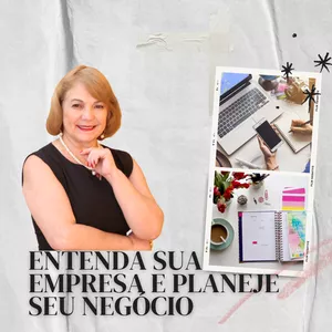 Curso ENTENDA SUA EMPRESA E PLANEJE SEU NEGÓCIO