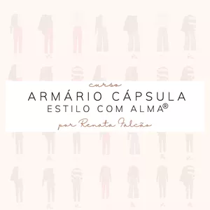 Imagem de capa para o Curso online curso ARMÁRIO CÁPSULA Estilo com Alma