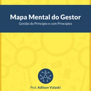 Imagem de capa para o Ebook Mapa Mental do Gestor - Gestão do Princípio e com Princípios