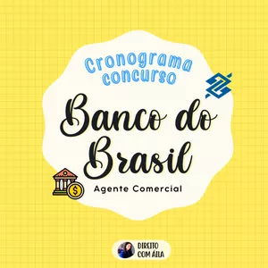 Imagem de capa para o Ebook Cronograma para o concurso do Banco do Brasil- agente comercial