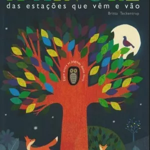 Imagem de capa para o Ebook A ÁRVORE DAS ESTAÇÕES QUE VEM E VÃO 28 paginas em pdf
