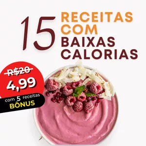 Imagem de capa para o Ebook 15 Receitas com baixas calorias