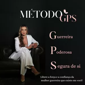 Imagem de capa para o Curso online GPS - O curso perfeito para a&nbsp;mulher que busca&nbsp;encontrar a rota certa&nbsp;para se tornar GUERREIRA, PODEROSA E SEGURA DE SI!