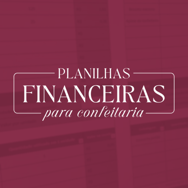 Planilha Planilhas de Controle Financeiro + Precificação para Confeitaria - Gabi Coutinho
