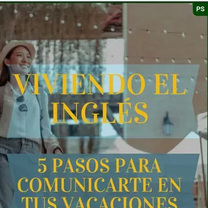 Cover image for Ebook Viviendo el Inglés- 5 pasos para counicarte en tus vacaciones