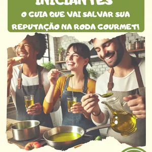 Imagem do curso Azeite Para Iniciantes: O Guia Que Vai Salvar Sua Reputação na Roda Gourmet!