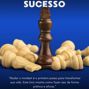 Imagem de capa para o Ebook Mindset de Sucesso: Libere seu potencial inteiror