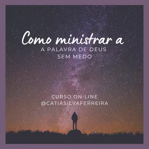 Imagem do curso Como ministrar a Palavra de Deus sem Medo 