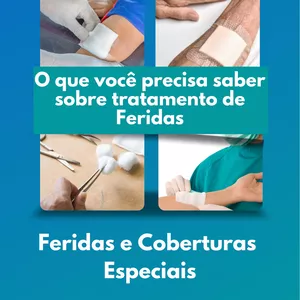 Imagem de capa para o Ebook Feridas e Curativos Especiais, guia prático 