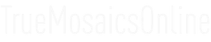 True Mosaics Online