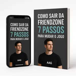 Imagem de capa para o Ebook Como sair da Friendzone: 7 Passos para mudar o jogo