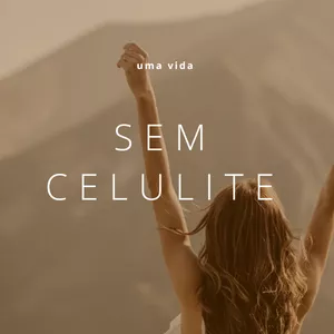 Imagem de capa para o Ebook 7 Passos para uma vida sem celulite