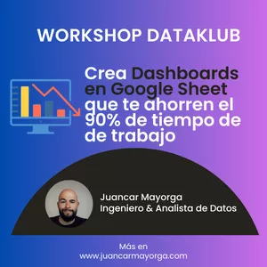 Imagen de portada para Evento online DataKlub - Workshop "Crea Dashboards Automatizados en Google Sheet"