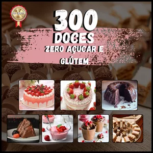 Imagem de capa para o Ebook 100 receitas zero açúcar e glútem