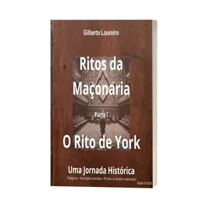 Imagem de capa para o Ebook Ritos da Maçonaria - Parte I - O Rito de York - Uma Jornada Histórica  