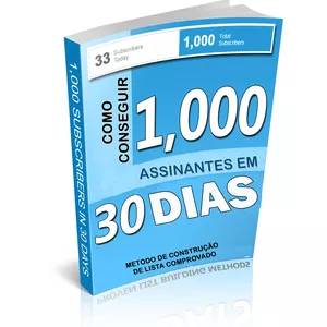 Imagem de capa para o Ebook Como Conseguir 1.000 Assinantes em 30 dias