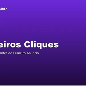 Imagem do curso Primeiros Cliques — Tráfego Pago Sem Enrolação, em 9 Aulas