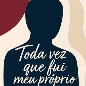 Imagem de capa para o Curso online Toda vez que fui meu próprio não.