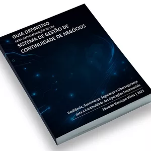 Imagem de capa para o Ebook E-BOOK | GUIA DEFINITIVO SISTEMA DE GESTÃO DE CONTINUIDADE DE NEGÓCIOS