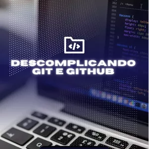 Imagem de capa para o Ebook eBook: Descomplicando Git e GitHub 