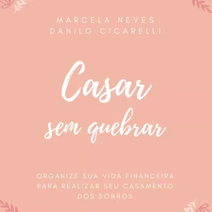 Imagem de capa para o Ebook Casar sem Quebrar 