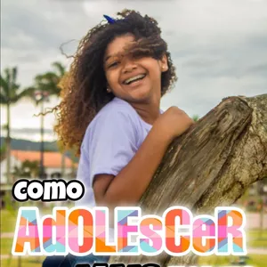 Imagem de capa para o Ebook A ARTE DE CRESCER MAIS FELIZ: COMO ADOLESCER MAIS FELIZ