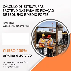 Imagem do curso CALCULO DE ESTRUTURAS PROTENDIDAS APLICADAS A ESTRUTURAS DE PEQUENO E MEDIO PORTE