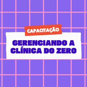 Imagem de capa para o Curso online Capacitação: Gerenciando a clínica do zero: administração, contabilidade e marketing