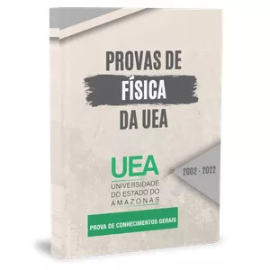 Imagem de capa para o Ebook Exercícios de FÍSICA - QUESTÕES DAS PROVAS ANTERIORES DA UEA