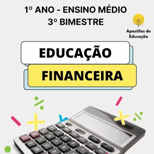 Imagem de capa para o Ebook Educação Financeira 1º Ano 3º Bimestre (Ensino Médio) - Apostila com Planos de Aula