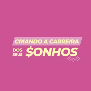 Imagem de capa para o Curso online Criando a Carreira dos Seus Sonhos (rec)