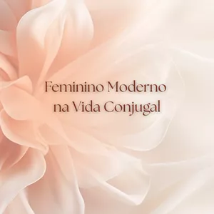 Imagem de capa para o Curso online Feminino Moderno na Vida Conjugal