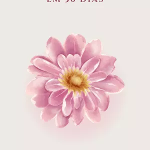 Imagem de capa para o Curso online Jornada 30 dias para florescer