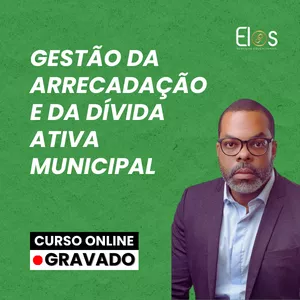 Imagem do curso Gestão da Arrecadação e da Dívida Ativa Municipal